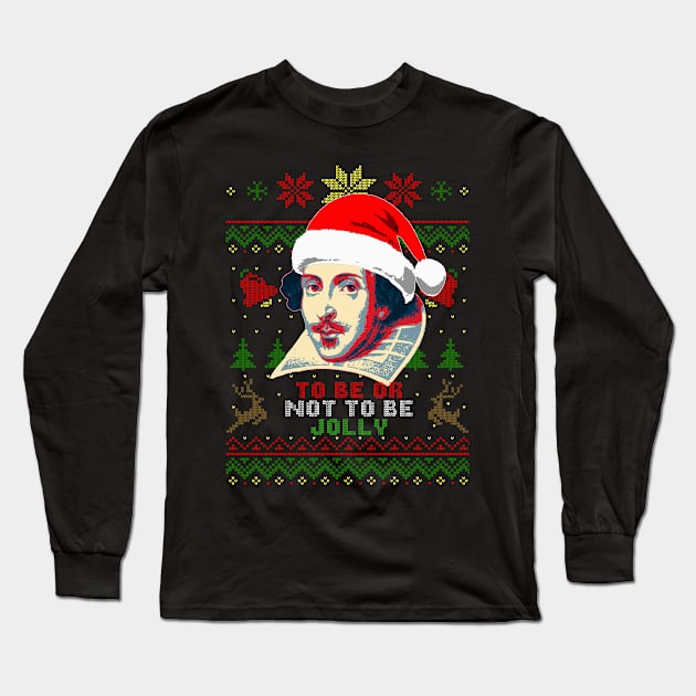 William Shakespeare To Be Or Not To Be Jolly Long Sleeve T-Shirt by Nerd_art